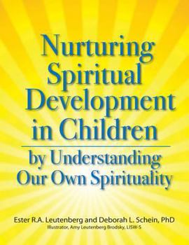 Paperback Nurturing Spiritual Development in Children by Understanding Our Own Spirituality Book