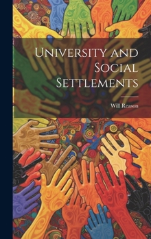 Hardcover University and Social Settlements Book