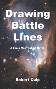 Paperback Drawing Battle Lines: A Sonia MacTaggert Novel Book
