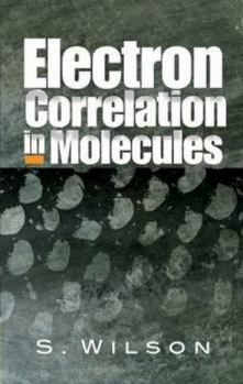 Paperback Electron Correlation in Molecules Book