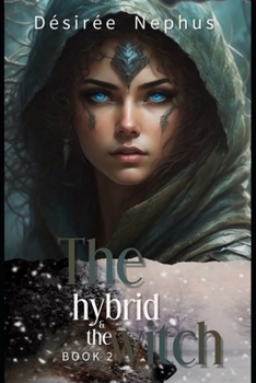 Paperback The Hybrid & The Witch: He Who Pays The Piper Book