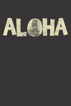 Paperback Notebook: Aloha Pineapple Summer Beach Dot Grid Dotted 6x9 120 Pages Book