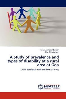 Paperback A Study of Prevalence and Types of Disability at a Rural Area at Goa Book