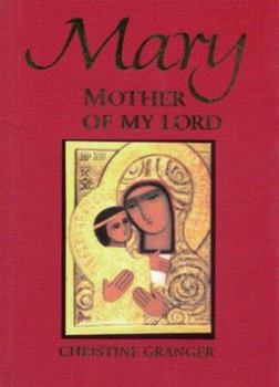 Paperback Mary, Mother of My Lord Book