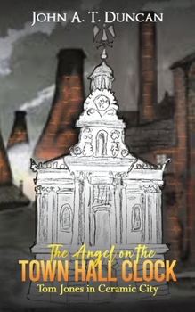 Paperback The Angel on the Town Hall Clock Book