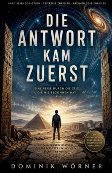 Die Antwort kam zuerst (German Edition)