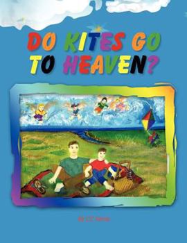Paperback Do Kites Go to Heaven? Book