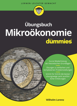 Paperback UEbungsbuch Mikrooekonomie fur Dummies (Fur Dummies) [German] [German] Book