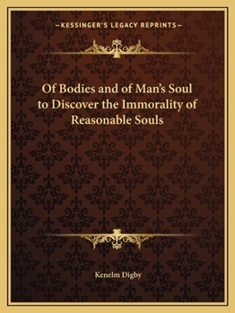 Paperback Of Bodies and of Man's Soul to Discover the Immorality of Reasonable Souls Book