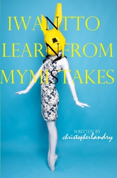 Paperback i want to learn from my mistakes Book
