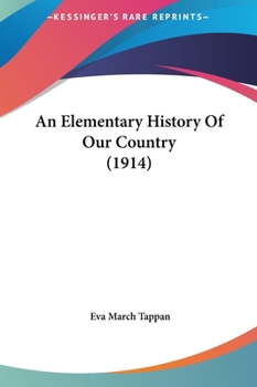 Hardcover An Elementary History Of Our Country (1914) Book