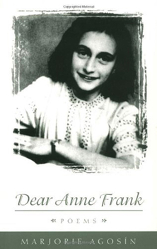Paperback Dear Anne Frank: Poems Book