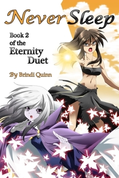 NeverSleep - Book #2 of the Eternity Duet