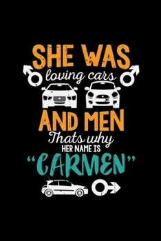 Paperback She was loving cars and men Name Carmen: 6x9 Men - grid - squared paper - notebook - notes Book
