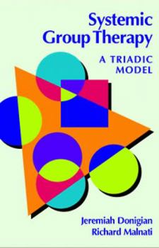 Paperback Systemic Group Therapy: A Triadic Model Book