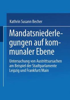 Paperback Mandatsniederlegungen Auf Kommunaler Ebene [German] Book