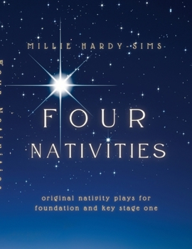 Paperback Four Nativities: Four original nativity plays for Foundation and Key Stage One Book