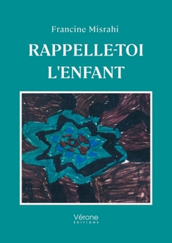 Paperback Rappelle-toi l'enfant [French] Book