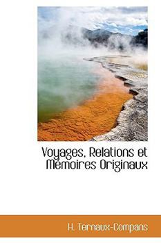 Paperback Voyages, Relations Et M Moires Originaux Book