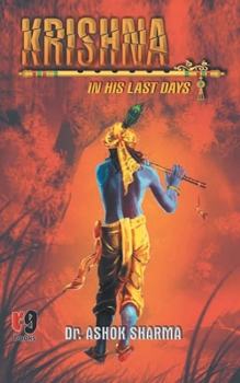 Paperback Krishna in His Last Days Book