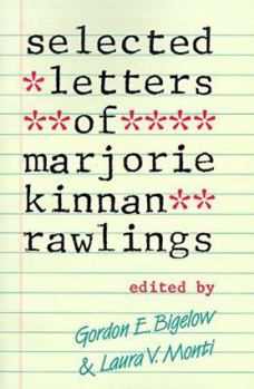 Paperback Selected Letters of Marjorie Kinnan Rawlings Book