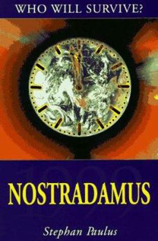 Paperback Nostradamus: Who Will Survive? Book