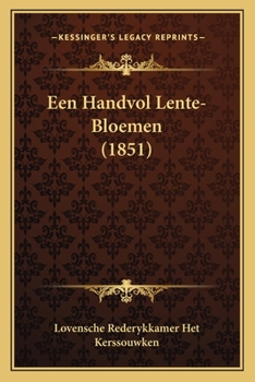 Paperback Een Handvol Lente-Bloemen (1851) [Dutch] Book