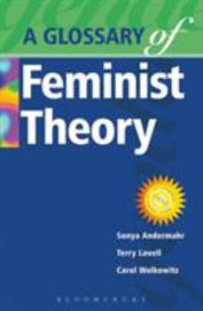 Paperback A Glossary of Feminist Theory Book