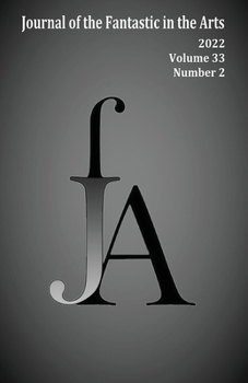 Paperback Journal of the Fantastic in the Arts (2022 - Volume 33 Number 2) Book