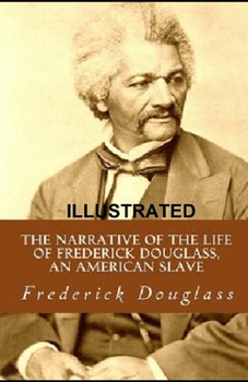 Paperback Narrative of the Life of Frederick Douglass Illustrated Book