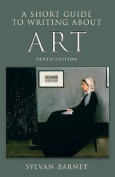 Paperback A Short Guide to Writing About Art (The Short Guide) Book