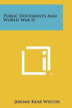 Paperback Public Documents and World War II Book