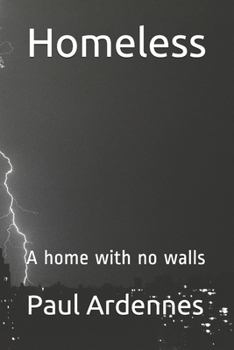 Paperback Homeless: A home with no walls Book