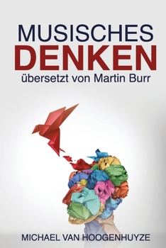 Paperback Musisches Denken: Denken mit den Künsten [German] Book
