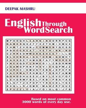 Paperback English Through Word Search: Based on most common 3000 words of every day use. Book