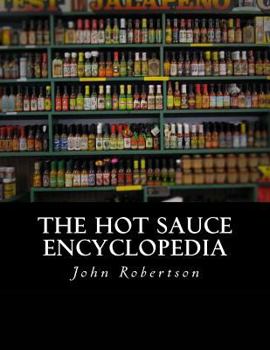 Paperback The Hot Sauce Encyclopedia Book