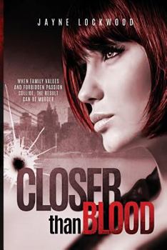 Closer Than Blood - The Whole Story - Book  of the Closer Than Blood