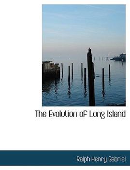 The Evolution of Long Island