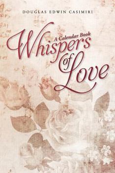 Paperback Whispers of Love: A Calendar Book