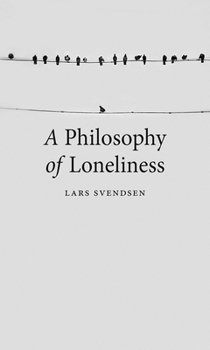 Paperback A Philosophy of Loneliness Book