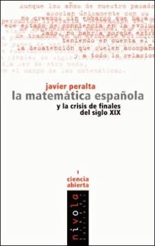 Paperback La matemática española y la crisis de finales del siglo XIX [Spanish] Book