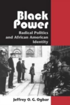 Paperback Black Power: Radical Politics and African American Identity Book