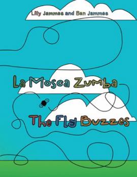 Hardcover La Mosca Zumba: The Fly Buzzes Book