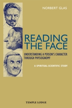 Paperback Reading the Face: Understanding a Person's Character Through Physiognomy Book