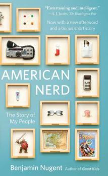 Paperback American Nerd: The Story of My People Book