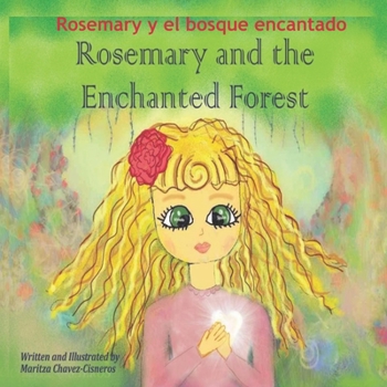 Paperback Rosemary y el bosque encantado: Rosemary and the Enchanted Forest [Spanish] Book