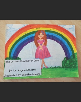 Paperback The Letters Danced for Cara Book