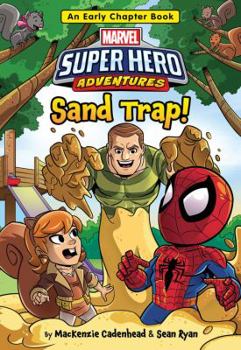 Paperback Marvel Super Hero Adventures Sand Trap!: An Early Chapter Book