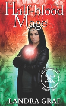 Paperback The Nightshade Guild: Half-Blood Mage Book