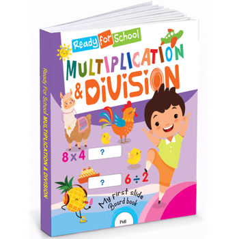 Paperback Ready for School Multiplication & Division Slide Board Book